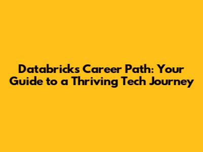 Databricks Career Path: Your Guide to a Thriving Tech Journey