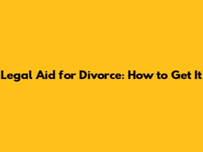 Legal Aid for Divorce: How to Get It