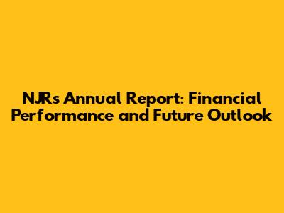 NJR's Annual Report: Financial Performance and Future Outlook